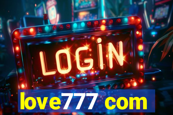 love777 com